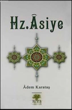 HZ. Asiye, Azra Yayınları