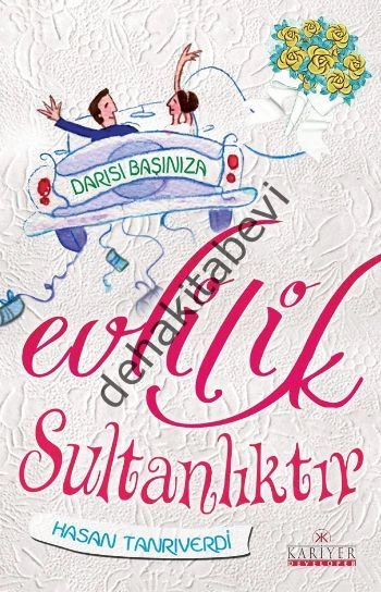 Evlilik Sultanlıktır, Hasan Tanrıverdi
