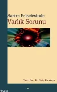 Sartre Felsefesinde Varlık Sorunu, Elis Yayınları