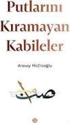 Putlarını Kıramayan Kabileler, Atasoy Müftüoğlu