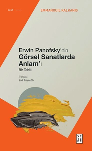 Erwin Panofskynin Görsel Sanatlarda Anlamı, Emmanouil Kalkanis