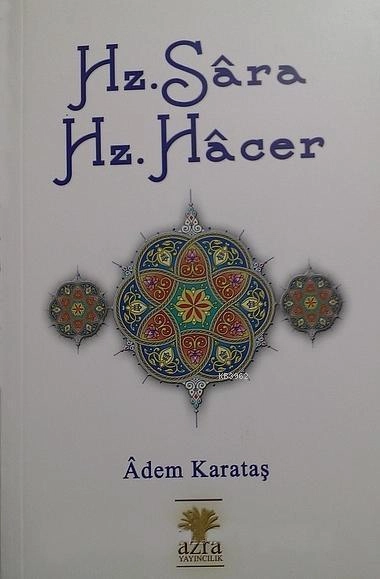 HZ. Sara, HZ. Hacer, Azra Yayınları