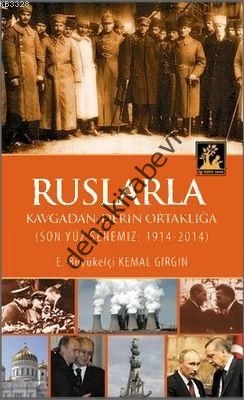 Ruslarla Kavgadan - Derin Ortaklığa, İlgi Kültür Sanat Yayıncılık