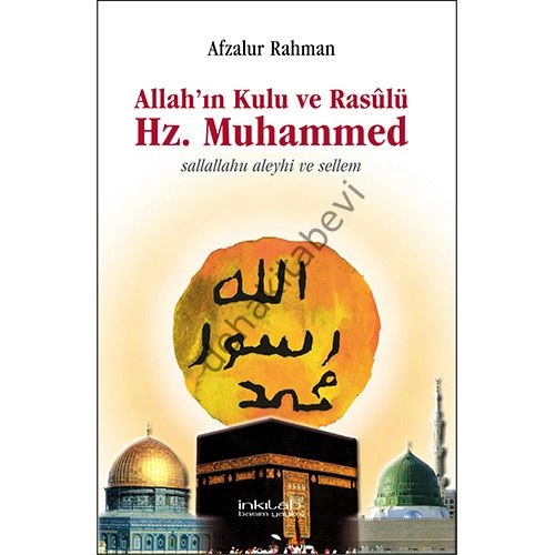 Allah`In Kulu Ve Rasulü Hz.Muhammed, İnkılâp Kitabevi