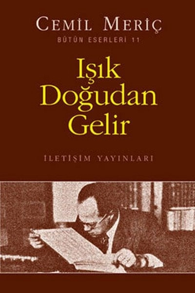 Işık Doğudan Gelir, İletişim Yayınları