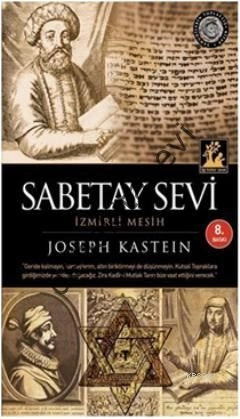 Sabetay Sevi - İzmirli Mesih, Joseph Kastein