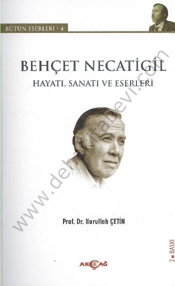 Behçet Necatigil - Hayatı, Sanatı ve Eserleri