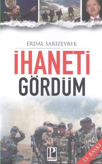 İhaneti Gördüm, Pozitif Yayınları