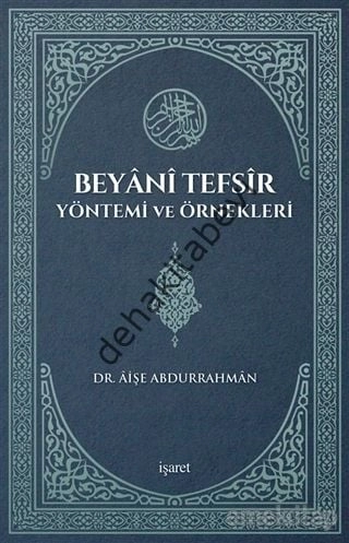 Beyani Tefsir Yöntemi Ve Örnekleri, İşaret Yayınları
