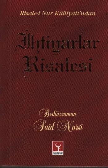 İhtiyarlar Risalesi (Küçük Boy), Bediüzzaman Saidi Nursi, Şahdamar