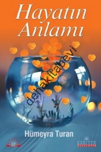 Hayatın Anlamı, Hümeyra Turan