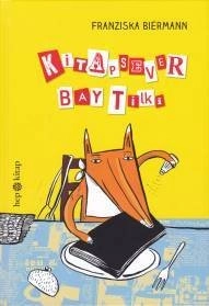 Kitap Sever Bay Tilki, Fransızka Biermann