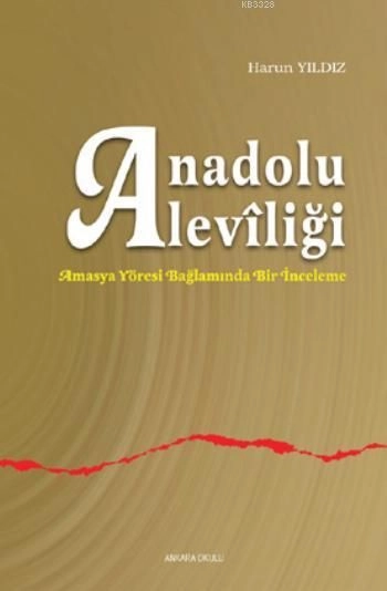 Anadolu Aleviliği, Ankara Okulu Yayınları