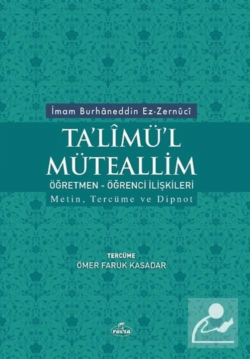 Talimül Müteallim Öğrenci Öğretmen İlişkileri Karton Kapak, Ravza Yayınları