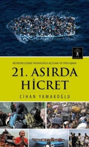 21. Asırda Hicret, İlgi Kültür Sanat Yayıncılık