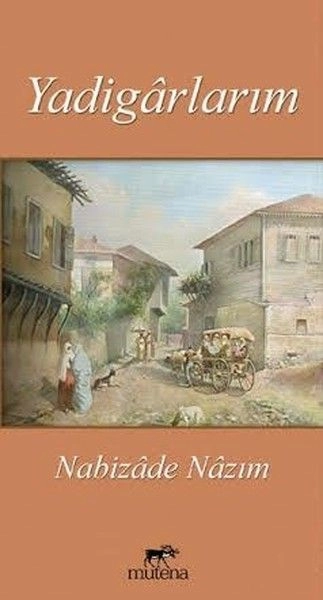 Yadigarlarım, Nabizade Nazım