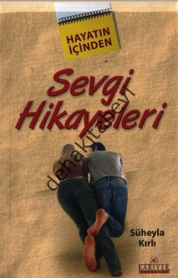 Hayatın İçinden Sevgi Hikayeleri, Süheyla Kırlı