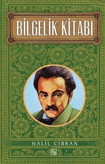 Bilgelik Kitabı Halil Cibran, Halil Cibran