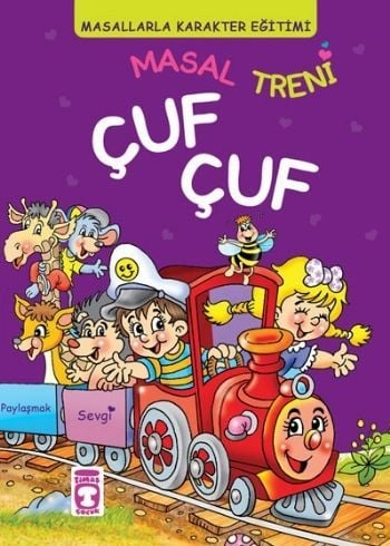 Masal Treni Çuf Çuf - Masallarla Değer Eğitimi