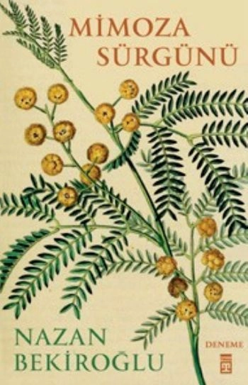 Mimoza Sürgünü, Nazan Bekiroğlu