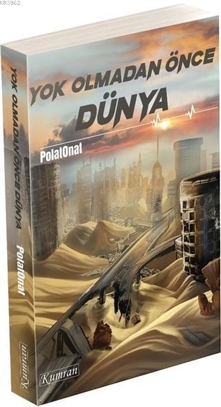 Yok Olmadan Önce Dünya, Kumran Yayınları