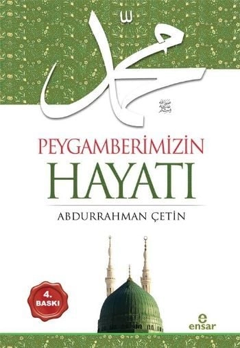 Peygamberimizin Hayatı, Abdurrahman Çetin