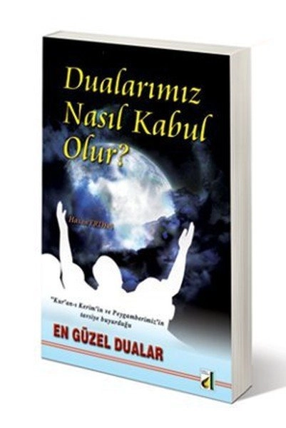 Dualarımız Nasıl Kabul Olur