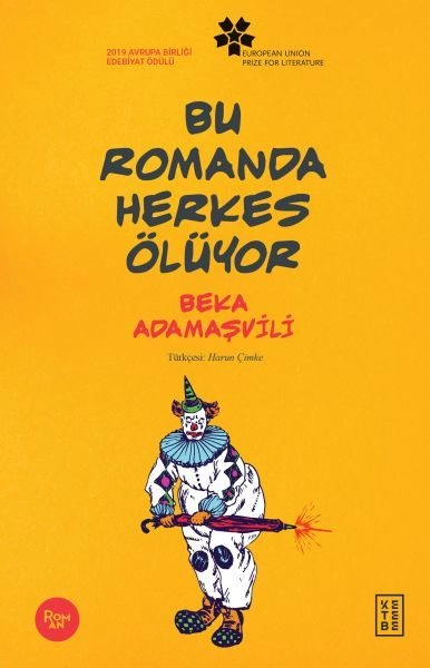 Bu Romanda Herkes Ölüyor, Beka Adamaşvili