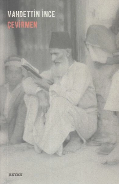 Çevirmen, Vahdettin İnce