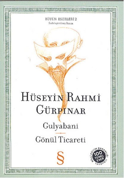 Gulyabani Gönül Ticareti, Hüseyin Rahmi Gürpınar