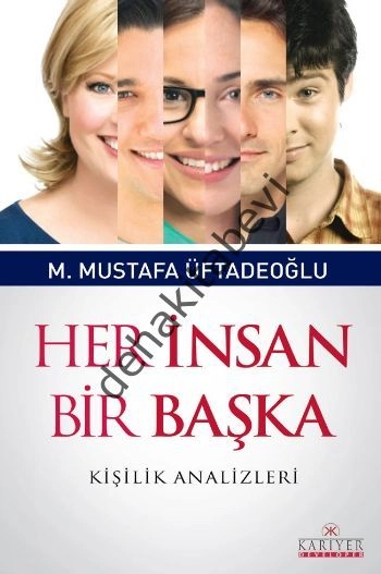 Her İnsan Bir Başka, M. Mustafa Üftadeoğlu