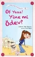 Of Yaaa! Yine mi Ödev?, Şebnem Güler Karacan