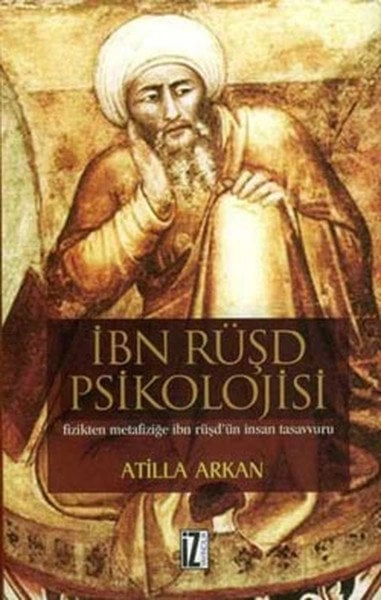 İbn Rüşd Psikolojisi, Atilla Arkan