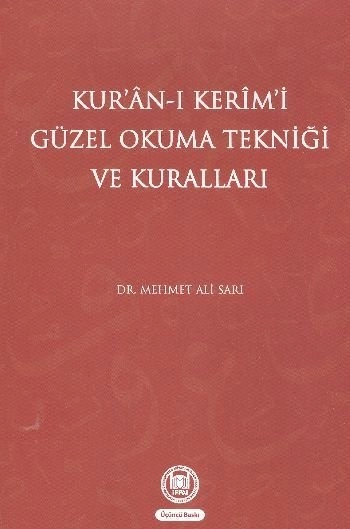 Kur'an-ı Kerimi Güzel Okuma Tekniği Ve Kuralları