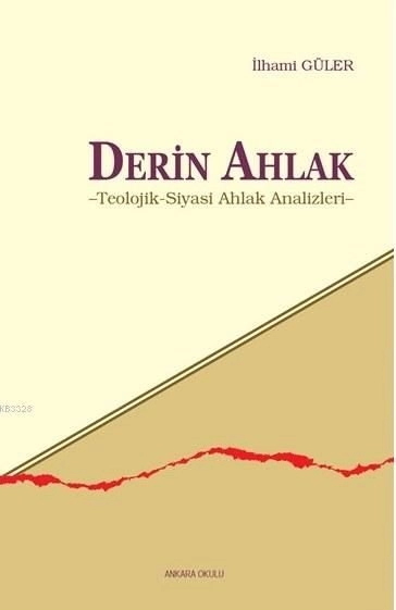 Derin Ahlak, Ankara Okulu Yayınları