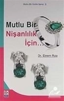 Mutlu Bir Nişanlılık İçin, Beyaz Karınca Yayınları