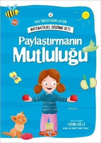 Okul Öncesi Çocuklar İçin Matematiksel Düşünme Seti 4 - Paylaştırmanın Mutluluğu, Erdinç Güllü