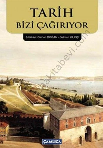 Tarih Bizi Çağırıyor 1, Çamlıca