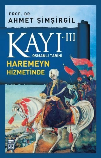 Kayı 3: Harameyn Hizmetinde Yavuz