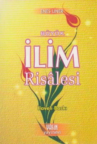İlaveli İlim Risalesi, Enes Uner, ilaveli baskı, Büyük Boy
