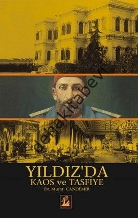 Yıldız’da Kaos Ve Tasfiye, İlgi Kültür Sanat Yayıncılık