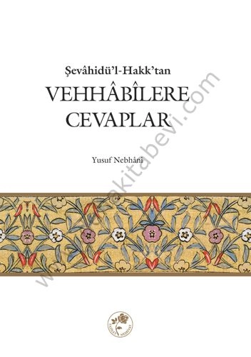 Şevahidül Hakdan Vehhabilere Cevaplar