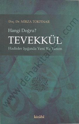 Tevekkül, Mirza Tokpınar, Kitabi Yayınevi