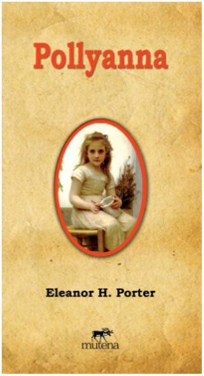 Pollyanna, Eleanor H.Porter, Mutena Yayınları