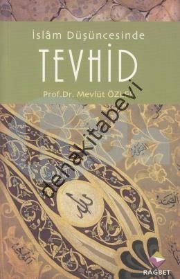 İslam Düşüncesinde Tevhid