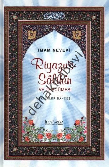 Riyazu's-Salihin ve Tercümesi (Büyük Boy), Ebu Zekeriyya Muhyiddin Bin Şeref En-Nevevi Ed-Dimeşki