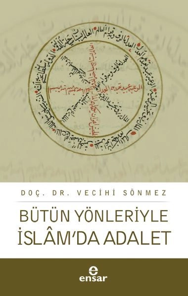 Bütün Yönleriyle İslam´Da Adalet, Ensar Neşriyat