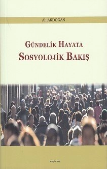 Gündelik Hayata Sosyolojik Bakış, Araştırma Yayınları