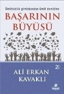 Başarının Büyüsü, Ali Erkan Kavaklı