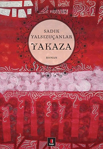 Yakaza, Sadık Yalsızuçanlar